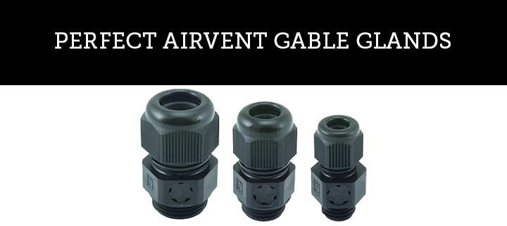 AIR VENTED CABLE GLANDS